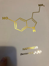 Load image into Gallery viewer, Serotonin Foil Print Molecule Structure Chemical Chemistry Symbol Happiness Love Hormone - A4 - Gold Foil Handmade Unique Gifts for Him
